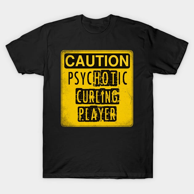 Hot curling player.Gift for her. Perfect present for friend mom or dad T-Shirt by SerenityByAlex